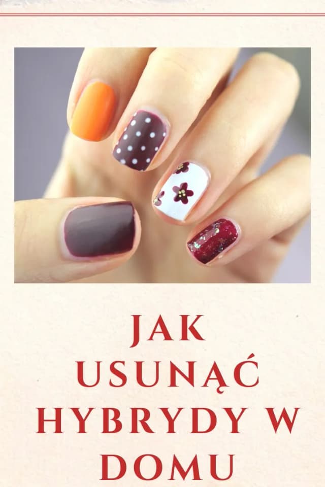 Czym usunąć hybrydy? 5 skutecznych metod bez uszkodzeń